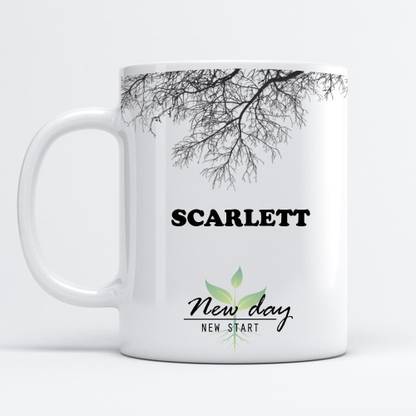 Beautum Scarlett Printed New Day New Start White Name Model No:NDNS019250 Ceramic Coffee Mug