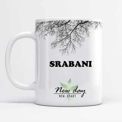 Beautum Srabani Printed New Day New Start White Name Model No:NDNS020906 Ceramic Coffee Mug