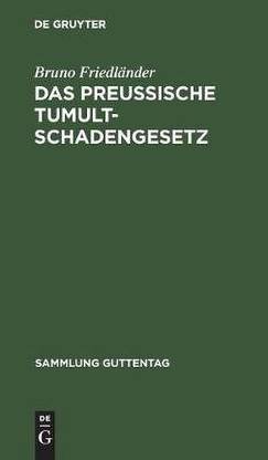 Das preussische Tumultschadengesetz