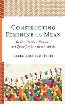 Constructing Feminine to Mean
