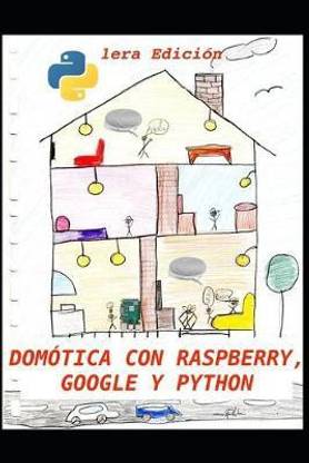 Domotica con Raspberry, Google y Python