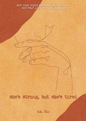 She's Strong, but She's Tired: Volume 3
