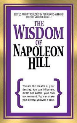 The Wisdom of Napoleon Hill