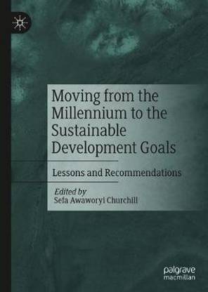 Moving from the Millennium to the Sustainable Development Goals