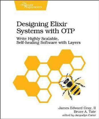 Designing Elixir Systems with OTP