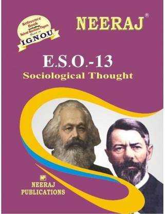 ESO 13 Sociological Thought- (IGNOU Help Book For ESO-13 In English Medium)  (English, Paperback, NEERAJ Panel Of Experts)