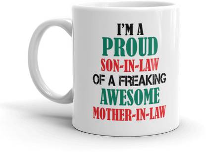 Family Shoping Mother's Day Gifts Mother In Law, I M A Proud Son in Law of A Freaking Awesome Mother in Law Coffee for Mother-in-Law Ceramic Coffee Mug