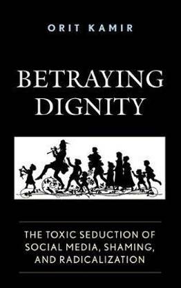 Betraying Dignity