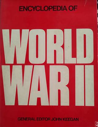 ENCYCLOPEDIA OF WORLD WAR II