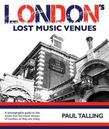 LONDON'S LOST MUSIC VENUES