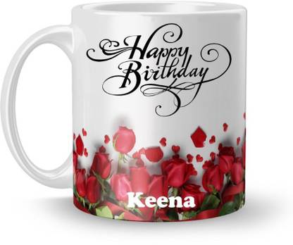 Beautum Happy Birthday Keena Best Gift White Model No:BRRHB009421 Ceramic Coffee Mug