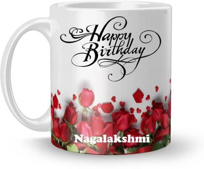 Beautum Happy Birthday Nagalakshmi Best Gift White Model No:BRRHB013634 Ceramic Coffee Mug