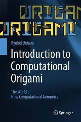 Introduction to Computational Origami