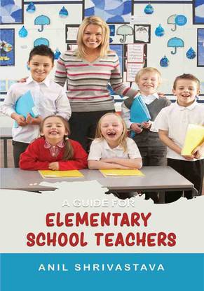 A Guide for Elementary School Teachers