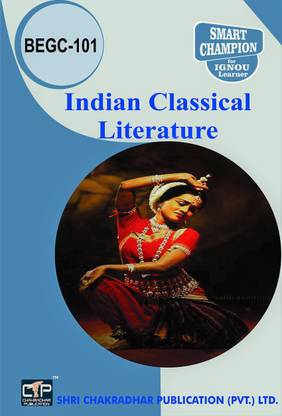 BEGC 101 Indian Classical Literature (BAEGH) IGNOU STUDY NOTES