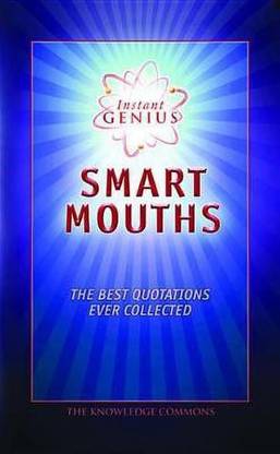 Instant Genius: Smart Mouths