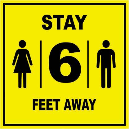 imbue stay Feet Away coronavirus (sunboard) Emergency Sign