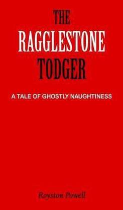 The Ragglestone Todger
