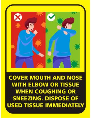 WALL STICKS Cough - Sneeze – Protection – Cover Your Mouth And Nose - Wear Mask Coronavirus Safety Prevention - Covid19 Precautions - Posters (9x12 Inch) Emergency Sign