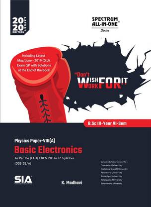 B.Sc Third Year Six Sem BASIC ELECTRONICS ( PHYSICS PAPER-VIII (A) )(O.U) 2020 Edition