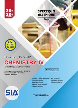 B.SC Second Year Fourth Sem CHEMISTRY PAPER-IV (O.U) 2020 Edition (Non-Returnable)