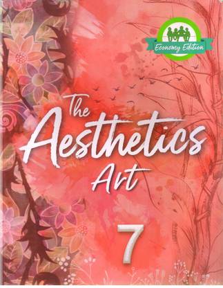 The Aesthetics Art New Edition Class -7