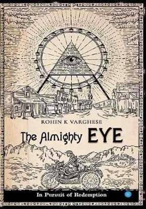 The Almighty Eye - in Pursuit of Redemption