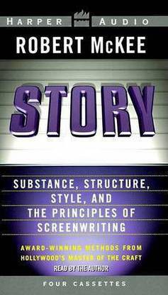 Story: Substance, Structure, Style, and the Principles of Screenwriting