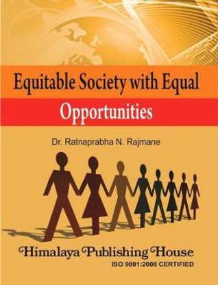 Equitable society with equal opportunities