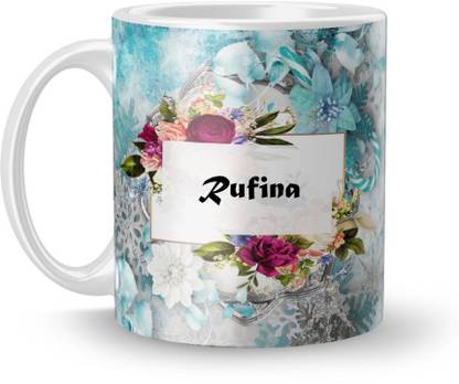 Beautum Name Rufina Printed White Ceramic (350)ml Model No:BTNAMXYZ018047 Ceramic Coffee Mug