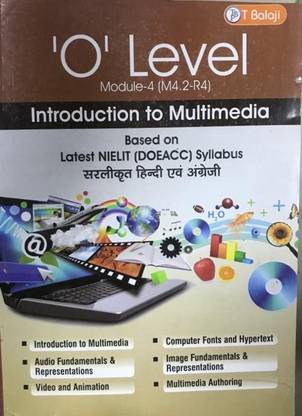 'O' LEVEL MODULE 4 INTRODUCTION TO MULTIMEDIA Based On Latest NIELIT (DOEACC)Syllabus