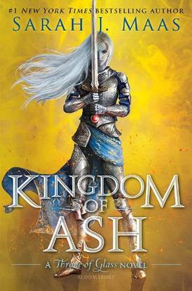 Kingdom Of Ash (Throne Of Glass)