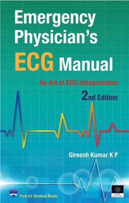 Emergency Physician’s ECG Manual-An Art of ECG Interpretation,2nd Edition