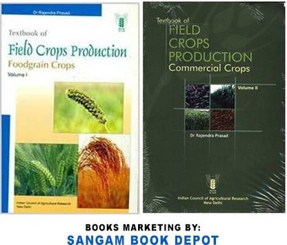 Textbook Of Field Crops Production Volume 1 And 2