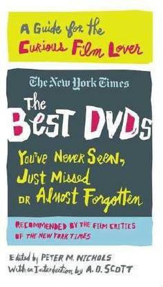 The Best DVDs You've Never Seen, Just Missed or Almost Forgotten