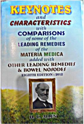 Keynotes & Characteristics With Comparisons Of Some Of The Leading Remedies Of The Materia Medica