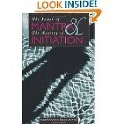 Power of Mantra and the Mystery of Initiation