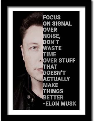 Elon Musk Motivational Quotes Wall Poster | Elon Musk Inspirational Quotes Framed Wall Posters | Motivational Quotes Framed poster for Office Wall School Study Room College Institute Students Enterpreneur Classroom and Home|Inspirational Quotes Wall Frame | Motivational Quote Framed Poster for Home Decoration | Quotes Wall Frame Posters - Black and White Poster Paper Print