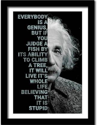 Albert Einstein Motivational Quotes Wall Poster | Albert Einstein Inspirational Quotes Framed Wall Posters | Motivational Quotes Frame for Office Wall School Study Room College Institute Students Enterpreneur Classroom and Home|Inspirational Quotes Wall Frame | Motivational Quote Framed Poster for Home Decoration | Quotes Wall Frame Posters - Black and White Poster Paper Print