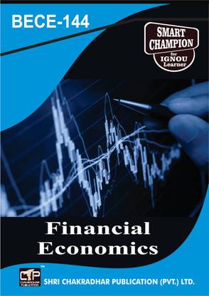 BECE 144 Financial Economics (BAECH) IGNOU STUDY NOTES