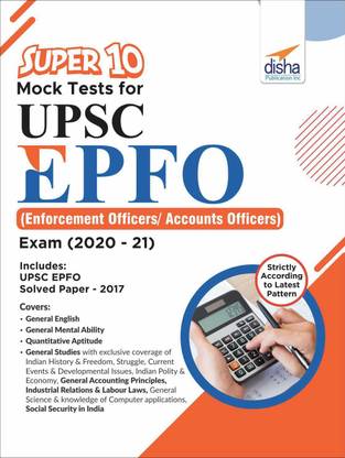 Super 10 Mock Tests for Upsc Epfo (Enforcement Officers/Accounts Officers) Exam (2020-21)