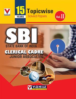 SBI CLERICAL VOLUME 2,15 YEAR TOPIC WISE SOLVE PAPER