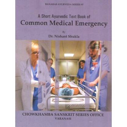 A Short Ayurvedic Text Book of Common Medical Emergency