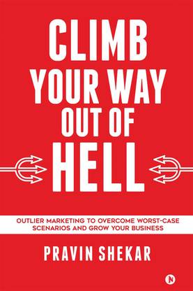 CLIMB YOUR WAY OUT OF HELL