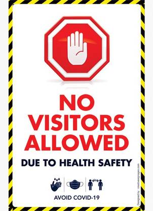 Creative Signages No Visitors Allowed Emergency Sign