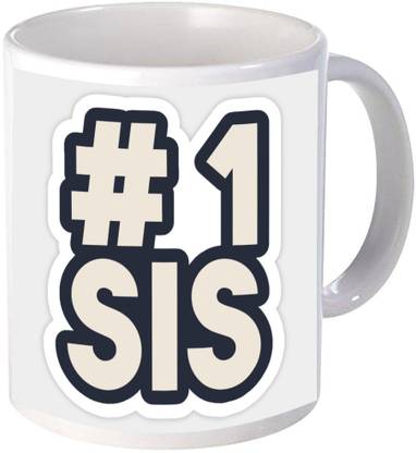 NET DATA EXPRESS My Loving Sister Pt1 13 Ceramic Coffee Mug