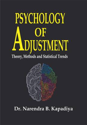 Psychology of Adjustment Theory, Methods And Statistical Trends