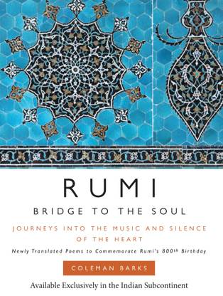 Rumi Bridge to the Soul