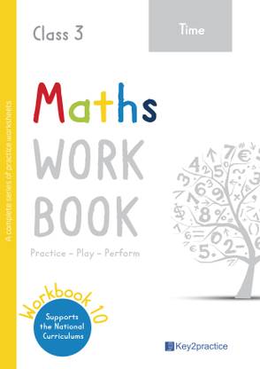 Key2Practice Class 3 Maths Workbook 10 (Time) Mathematics summer vacation Activity workbook [Workbook] Indu Jain and Trishla Learning System Pvt Ltd
