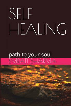 Self healing -Path to your Soul  - Path to your Soul